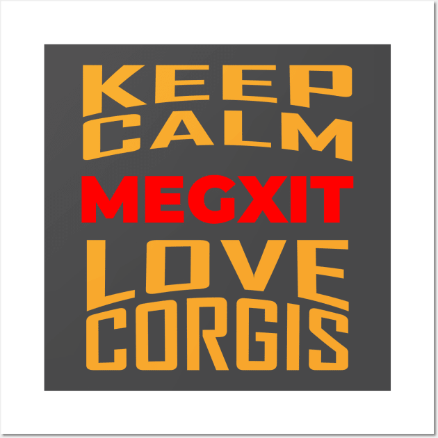 MEGXIT Keep Calm Love Corgis Wall Art by Applecrunch